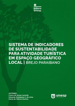 Capa para SISTEMA DE INDICADORES DE SUSTENTABILIDADE PARA ATIVIDADE TURÍSTICA EM ESPAÇO GEOGRÁFICO LOCAL – BREJO PARAIBANO