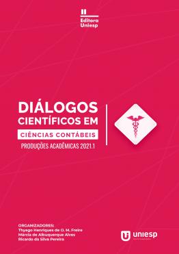 Capa para DIÁLOGOS CIENTÍFICOS EM CIÊNCIAS CONTÁBEIS: PRODUÇÕES ACADÊMICAS 2021.1