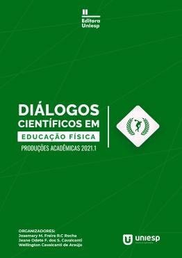 Capa para DIÁLOGOS CIENTÍFICOS EM EDUCAÇÃO FÍSICA: PRODUÇÕES ACADÊMICAS 2021.1