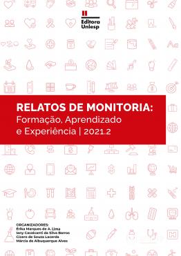 Capa para RELATOS DE MONITORIA: Formação, Aprendizado e Experiência - 2021.2