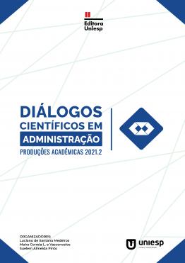 Capa para DIÁLOGOS CIENTÍFICOS EM ADMINISTRAÇÃO: PRODUÇÕES ACADÊMICAS 2021.2