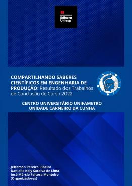 Capa para COMPARTILHANDO SABERES CIENTÍFICOS EM ENGENHARIA DE PRODUÇÃO: Resultado dos Trabalhos de Conclusão de Curso 2022 