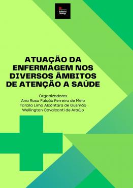 Capa para ATUAÇÃO DA ENFERMAGEM NOS DIVERSOS ÂMBITOS DE ATENÇÃO A SAÚDE