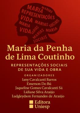 Capa para Maria da Penha de Lima Coutinho: Representações Sociais de sua Vida e Obra