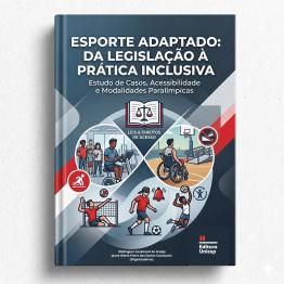 Capa para ESPORTE ADAPTADO: da legislação à prática inclusiva