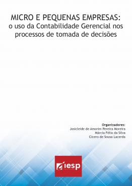 Capa para Micro e Pequenas Empresas: O Uso da Contabilidade Gerencial nos Processos de Tomada de Decisões