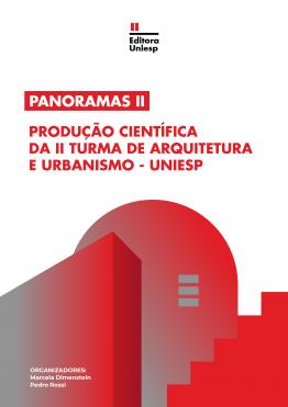 Capa para PANORAMAS II - PRODUÇÃO CIENTÍFICA DA II TURMA DE ARQUITETURA E URBANISMO - UNIESP