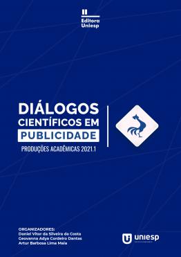 Capa para DIÁLOGOS CIENTÍFICOS EM PUBLICIDADE: PRODUÇÕES ACADÊMICAS 2021.1
