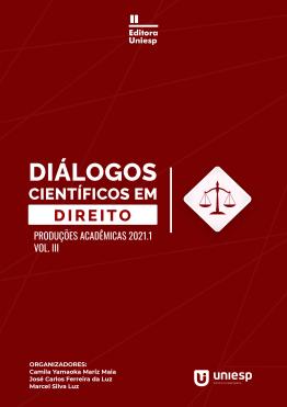 Capa para DIÁLOGOS CIENTÍFICOS EM DIREITO: PRODUÇÕES ACADÊMICAS 2021.1  VOL. III