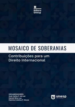 Capa para MOSAICO DE SOBERANIAS:  CONTRIBUIÇÕES PARA UM DIREITO INTERNACIONAL