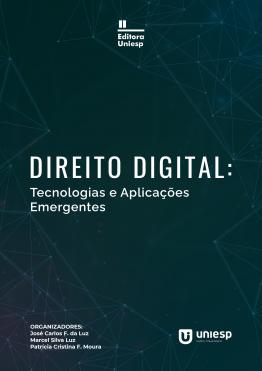 Capa para DIREITO DIGITAL: TECNOLOGIAS E APLICAÇÕES EMERGENTES