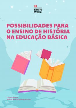 Capa para POSSIBILIDADES PARA O ENSINO DE HISTÓRIA NA EDUCAÇÃO BÁSICA