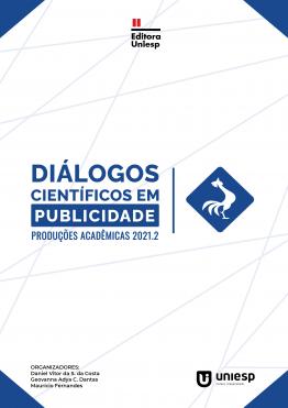 Capa para DIÁLOGOS CIENTÍFICOS EM PUBLICIDADE: PRODUÇÕES ACADÊMICAS 2021.2