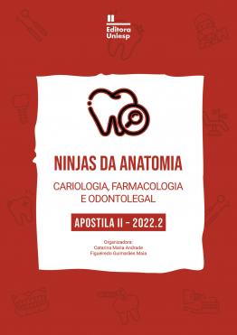Capa para NINJAS DA ANATOMIA:  CARIOLOGIA, FARMACOLOGIA E ODONTOLEGAL  APOSTILA II – 2022.2