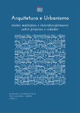 Capa para ARQUITETURA E URBANISMO visões múltiplas e interdisciplinares sobre projetos e cidades